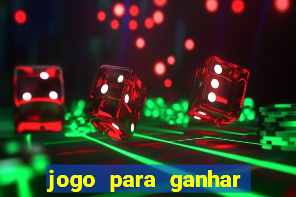 jogo para ganhar dinheiro sem depositar dinheiro